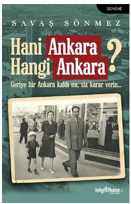 Hani Ankara Hangi Ankara?