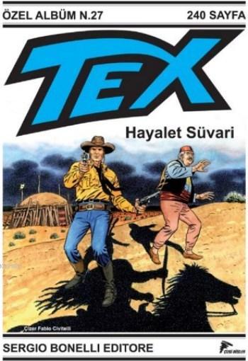 Tex Özel Seri 3; Hayalet Süvari