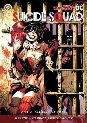 Suicide Squad Cilt 4-Disiplin ve Cez