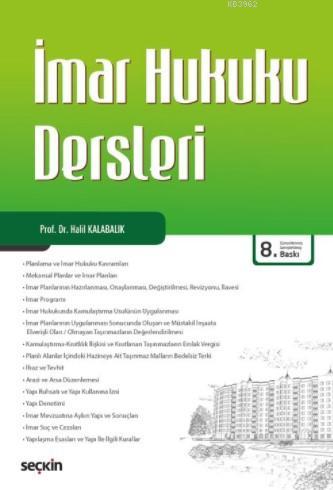 Imar Hukuku Dersleri Halil Kalabalik 9789750244940 Kitap Turkmenkitabevi Com Tr