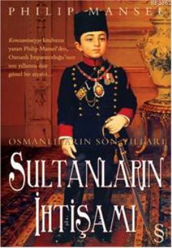 Sultanların İhtişamı; Osmanlıların Son Yılları - İkinci El