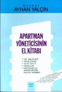 Apartman Yoneticisinin El Kitabi Ayhan Yalcin 9789757699040 Kitap Imge Com Tr