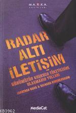 Radar Altı İletişim