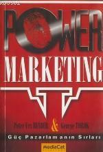 Power Marketing; Güç Pazarlamanın Sırları