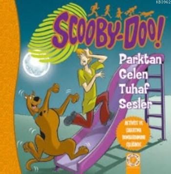 Scooby Doo Parktan Gelen Tuhaf Sesler