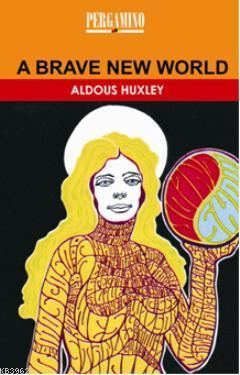 A Brave New World Aldous Huxley 9786054452750 Kitap Imge Com Tr