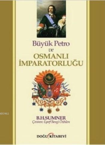Büyük Petro ve Osmanlı İmparatorluğu