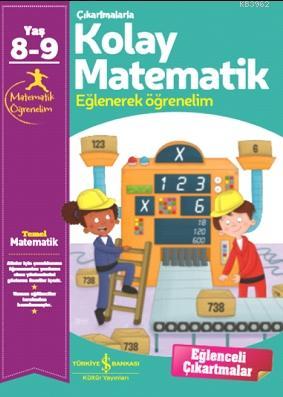 Çıkartmalarla Kolay Matematik 8-9 Yaş
