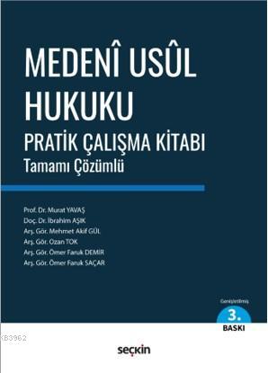 Medeni Usul Hukuku Pratik Calisma Kitabi Tamami Cozumlu Kolektif 9789750256950 Kitap Garantikitap Com