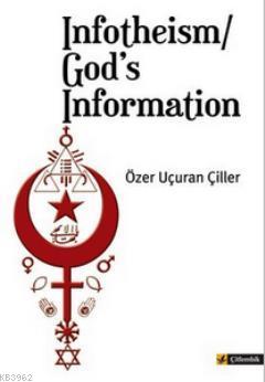 Infotheism / God's Information