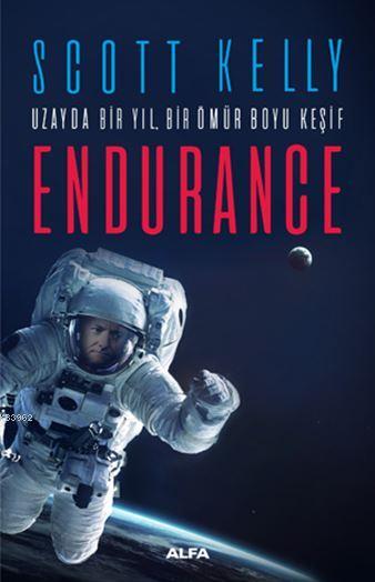 Uzayda Bir Yıl Bir Ömür Boyu Keşif Endurance