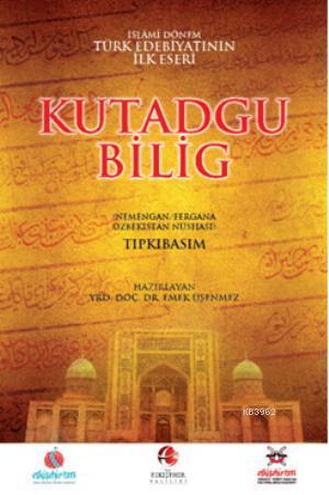 Kutadgu Bilig (Tıpkıbasım); Nemengan/Fergana Özbekistan Nüshası
