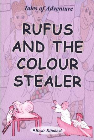 Rufus And The Colour Stealer