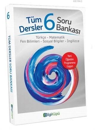 Bilgi Küpü Yayınları 6. Sınıf Tüm Dersler Soru Bankası Bilgi Küpü 