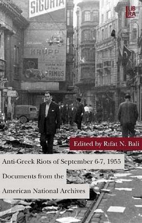Anti-Greek Riots of September 6-7, 1955; Documents from the American National Archives
