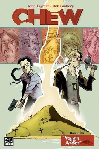 Chew - 2, Yaygın Aroma