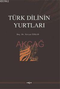 Türk Dilinin Yurtları