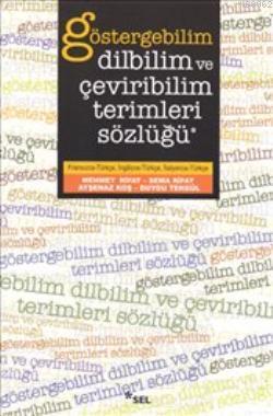 Göstergebilim Dilbilim ve Çeviribilim Terimleri Sözlüğü