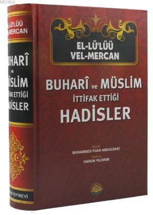 El-Lü'lüü vel Mercan - Buhari ve Müslim İttifak Ettiği Hadisler (Şamua Kağıt)