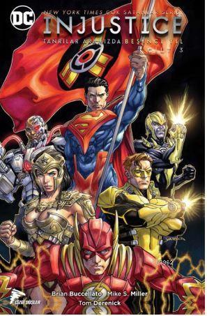 Injustice Yıl5 Cilt 3, Tanrılar Aramızda