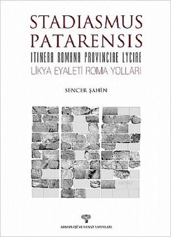 Stadiasmus Patarensis - Itinera Romana Provinciae Lyciae; Likya Eyaleti Roma Yolları