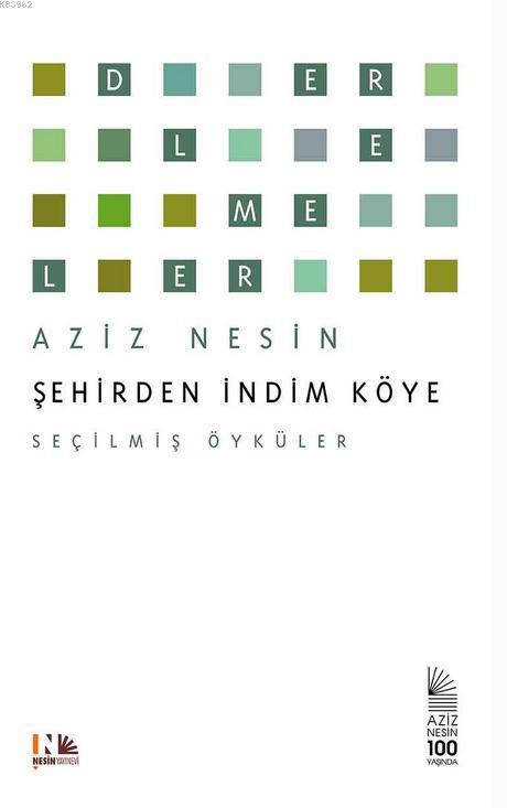 Şehirden İndim Köye; Seçilmiş Öyküler