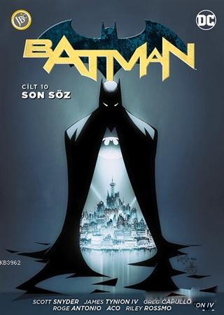 Batman Cilt 10: Son Söz