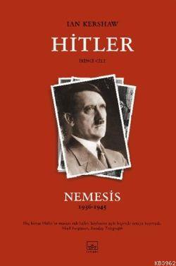 Hitler 2 - Nemesis (Ciltli); (1936-1945)