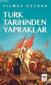 Türk Tarihinden Yapraklar