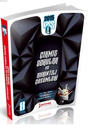Kpss A Grubu Cikmis Sorular Ve Cozumleri 2006 2013 Son 8 Yil 2015 Kolektif 9786051306780 Genel Imge Com Tr