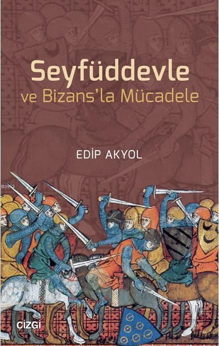 Seyfüddevle ve Bizans'la Mücadele