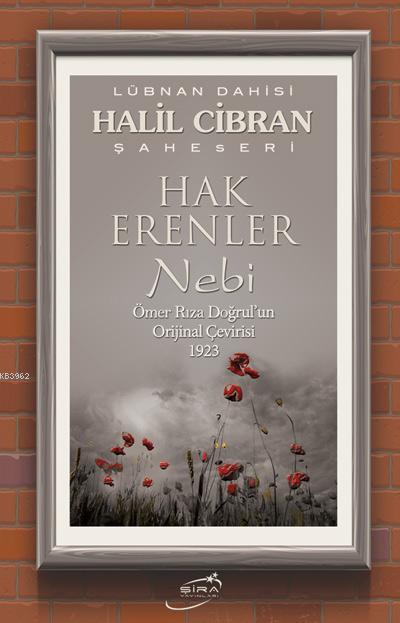  Hak Erenler Nebi | Ömer Rıza Doğrul | Şira Yayınları | 9786054182480 | 