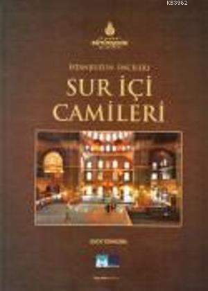 İstanbul'un İncileri - Sur İçi Camileri