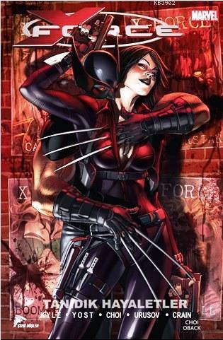 X Force 2, Tanıdık Hayaletler