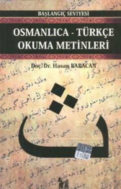 Osmanlıca-Türkçe Okuma Metinleri; Başlangıç Seviyesi-1