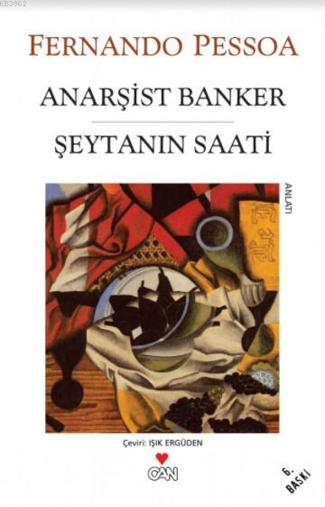 Anarşist Banker; Şeytanın Saati