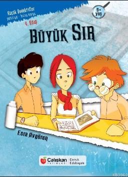 Buyuk Sir Gelecgin Dedektifleri 4 Esra Avgoren 2770000021890 Kitap Garantikitap Com