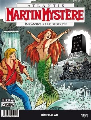 Martin Mystere Sayı: 191, Kimeralar