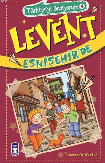 Levent Eskişehir'de; Levent Türkiye'yi Geziyorum - 4