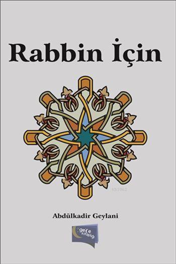 Rabbin Icin Abdulkadir Geylani 9786053240990 Kitap Imge Com Tr