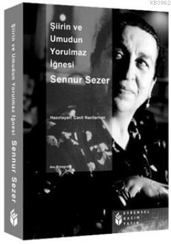 Şiirin ve Umudun Yorulmaz İğnesi
