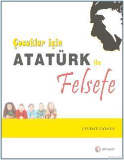 Çocuklar için Atatürk ile Felsefe