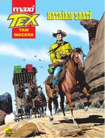 Tex Maxi 1 - Katliam Saati