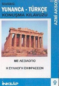 Sözlüklü| Yunanca Konuşma Kılavuzu