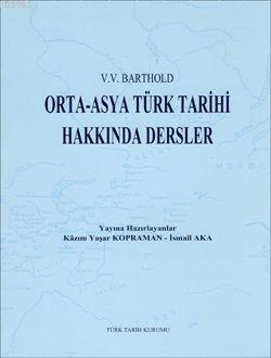 Orta Asya Türk Tarihi Hakkında Dersler