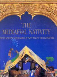 The Mediaeval Nativity A Pop-Up Nativity Scene Based On Paintings By The Old Masters