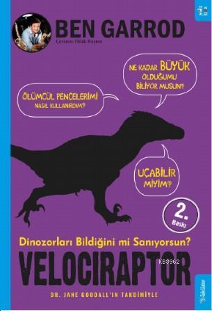 Velociraptor; Dinozorları Bildiğini mi Sanıyorsun?