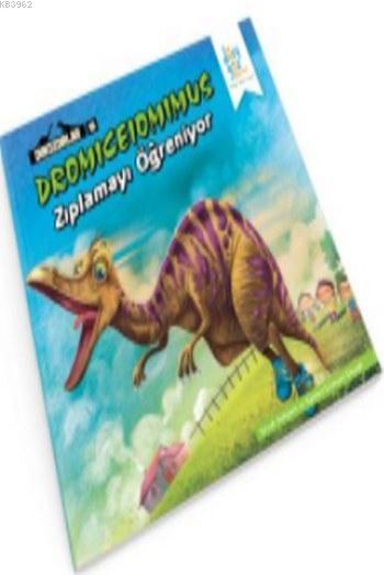 Dinozorlar Serisi 5; Dromiceiomimus Zıplamayı Öğreniyor