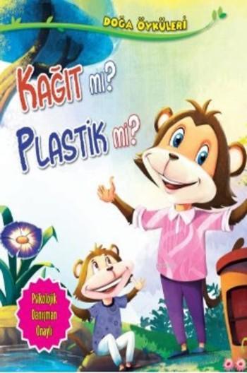 Doğa Öyküleri Kağıt mı Plastik mi ?