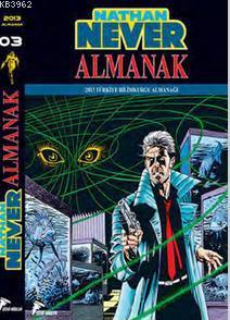 Nathan Almanak 3, 1999, 2000, 2001 Almanakları ve 2013 Türkiye Bilim Kurgu Almanağı